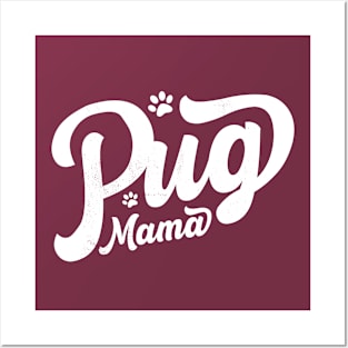 Pug mama Posters and Art